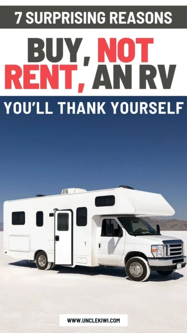 7 Powerful Reasons to Buy, Not Rent, an RV