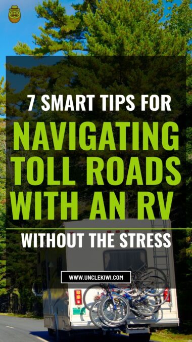 7 Smart Tips for Navigating Toll Roads With an RV (Without the Stress)